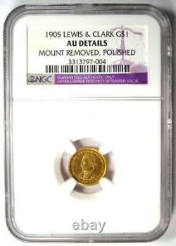 1905 Lewis & Clark Gold Dollar G$1 Certified NGC AU Detail Rare Coin