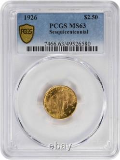 1926 Sesquicentennial $2.50 Gold MS63 PCGS