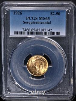 1926 Sesquicentennial Commemorative Gold $2.50 PCGS MS65 Superb Eye Appeal