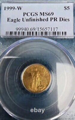 1999 W $5 Gold Eagle Pcgs Ms69 Mint Error Unfinished Proof Dies