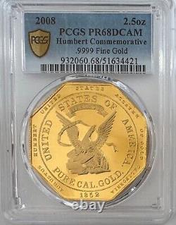 2008 Humbert Commemorative 2.5 oz 9999 California Gold PCGS PR-68 DCAM