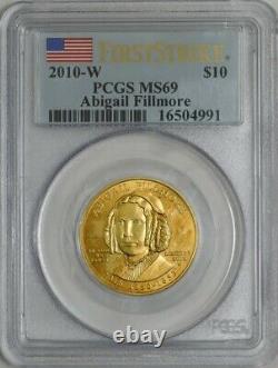 2010-W $10 Abigail Fillmore First Strike Spouse Gold MS69 PCGS 6616-5