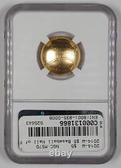 2014 W $5 Gold Baseball Hall of Fame NGC MS 70