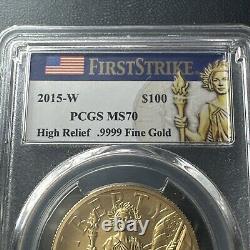 2015-W $100 American Liberty High Relief Gold 1oz, PCGS MS70 First Strike