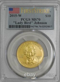 2015-W $10 Lady Bird Johnson MS70 First Strike Spouse PCGS 934328-32