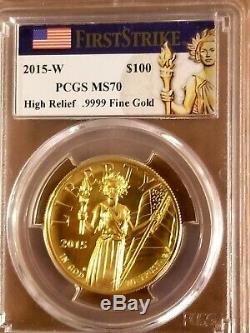 2015 W American Liberty Gold $100 High Relief Coin PCGS MS70 First Strike
