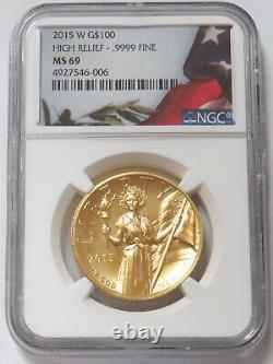 2015 W GOLD USA $100 HIGH RELIEF AMERICAN LIBERTY 1oz COIN NGC MS 69