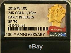 2016 W 24K GOLD 1/10 oz. SP 70 EARLY RELEASE. 100TH ANNIVERSARY