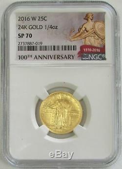 2016 W Gold Standing Liberty Quarter 25c Centennial 1/4 Oz Ngc Sp70