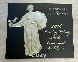 2016 W Standing Liberty Quarter Centennial Gold Coin. 9999 Fine 1/4 Troy Oz