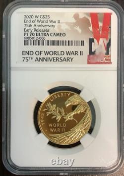 2020-W $25 GOLD COIN END OF WORLD WAR ll 75TH ANNIVERSARY PR70 ULTRA CAMEO NGC