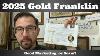 2025 Proof 1 Oz Gold Franklin Commemorative Good Marketing Or Scam