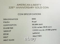 AMERICAN LIBERTY 225TH ANNIV $100 GOLD PROOF HIGH RELIEF COIN 1 oz 99.99 Gold