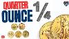 Are Quarter Ounce Fractional Gold Coins The Ideal Choice
