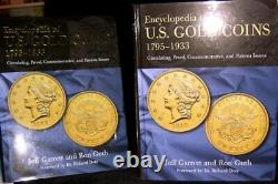Encyclopedia of U. S. Gold Coins 1795 1933, Circulating, Proof, Commemorative