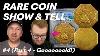 Rare Coin Show U0026 Tell Episode 4 4 Gold And More